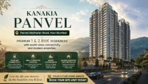 Kanakia Panvel – Premium Homes on Matheran Rd 1 Kanakia Panvel – Premium Homes on Matheran Rd