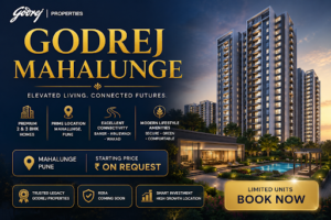 Godrej Mahalunge Pune – Invest in Premium Flats at Prime Location