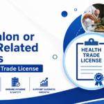 Why Every Food, Salon or Health-Related Business Needs a Health Trade License