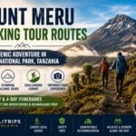 Mount Meru Trekking Tour Routes: The Tanzania Climb More Travelers Should Know About
