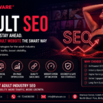 Adult SEO Strategies: Building Powerful Online Visibility for the Adult Industry