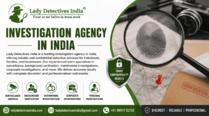 Best Detective Agency in India: Trusted Detective Agency in Delhi & Gurgaon