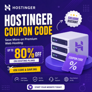 Hostinger Coupon Code – Save Big on Reliable Web Hosting