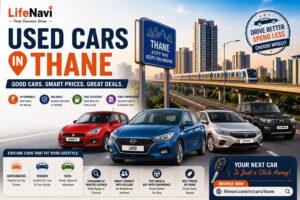 Used Cars in Thane: Find Reliable Second-Hand Cars at Affordable Prices | LifeNavi