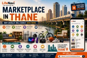 Marketplace in Thane: Buy and Sell Locally with Ease | LifeNavi