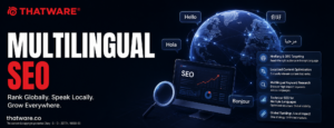 Multilingual SEO: Expand Your Global Reach with Intelligent Language Optimization