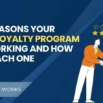 Top 5 ReasonsYour Dealer Loyalty Program Isn’t Working And How to Fix Each One