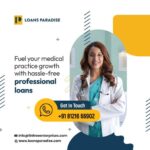 Empowering Medical Practices: Professional Loans for Doctors in Hyderabad 3 Empowering Medical Practices: Professional Loans for Doctors in Hyderabad