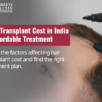 Hair Transplant in India: What Every Patient Should Know Before Choosing a Clinic 3 Hair Transplant in India: What Every Patient Should Know Before Choosing a Clinic
