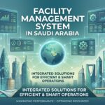 Reliable Facility Management System for Saudi Businesses