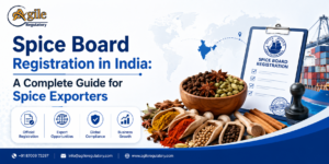 Spice Board Registration in India: A Complete Guide for Spice Exporters 1 Spice Board Registration in India: A Complete Guide for Spice Exporters