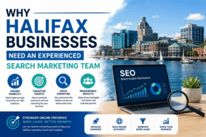 Why Halifax Businesses Need an Experienced Search Marketing Team 1 Why Halifax Businesses Need an Experienced Search Marketing Team