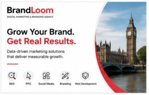 Why Businesses Choose BrandLoom UK for Digital Marketing and SEO Services 1 Why Businesses Choose BrandLoom UK for Digital Marketing and SEO Services
