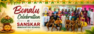 Bonalu Celebration at Sanskar Innovative School