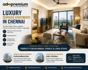 Luxury Serviced Apartments in Chennai for Comfortable and Premium Living 1 Luxury Serviced Apartments in Chennai for Comfortable and Premium Living
