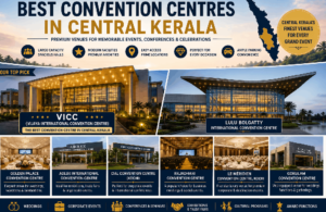 Discover the Best convention centres in Central Kerala