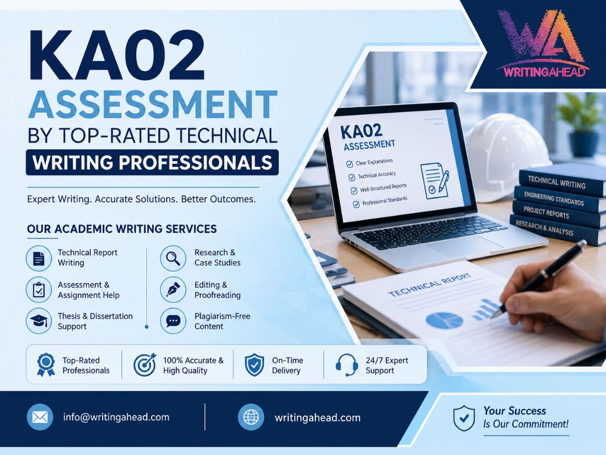KA02 Assessment by Top Rated Technical Writing Professionals