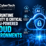 Why Runtime Security Is Critical for AI-Powered Cloud Environments 3 Why Runtime Security Is Critical for AI-Powered Cloud Environments