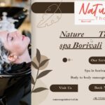 Experience the Ultimate Relaxation at Nature Thai Spa Borivali