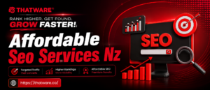 Affordable SEO Services NZ: Smart Growth Strategies for Small Businesses with Thatware LLP