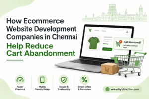 How Ecommerce Website Development Companies in Chennai Help Reduce Cart Abandonment 1 How Ecommerce Website Development Companies in Chennai Help Reduce Cart Abandonment