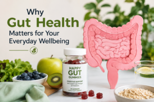 Why Gut Health Matters for Your Everyday Wellbeing 107 Why Gut Health Matters for Your Everyday Wellbeing