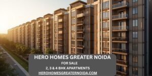 Hero Homes Greater Noida – Premium 3, 4 & 5 BHK Apartments in Sector 27 100 Hero Homes Greater Noida – Premium 3, 4 & 5 BHK Apartments in Sector 27