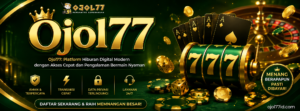 Ojol77: Platform Hiburan Digital Modern dengan Akses Cepat dan Pengalaman Bermain Nyaman 1 Ojol77: Platform Hiburan Digital Modern dengan Akses Cepat dan Pengalaman Bermain Nyaman