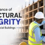 The Importance of Structural Integrity in Commercial Buildings 3 The Importance of Structural Integrity in Commercial Buildings