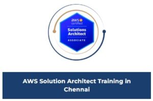 AWS Solution Architect Training in Chennai | Bita Academy 1 AWS Solution Architect Training in Chennai | Bita Academy