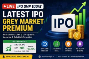 Live IPO GMP Today: Latest IPO Grey Market Premium 1 Live IPO GMP Today: Latest IPO Grey Market Premium