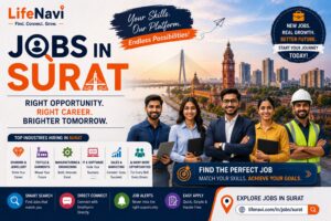 Jobs in Surat: Find the Right Career Opportunity with LifeNavi 1 Jobs in Surat: Find the Right Career Opportunity with LifeNavi