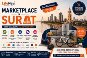 Marketplace in Surat: Buy and Sell Things You Need Easily | LifeNavi 1 Marketplace in Surat: Buy and Sell Things You Need Easily | LifeNavi