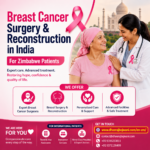 Breast Cancer Surgery and Reconstruction in India for Zimbabwe Patients 1