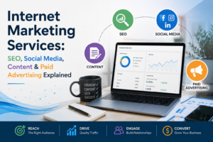 Internet Marketing Services: SEO, Social Media, Content & Paid Advertising Explained 1 Internet Marketing Services: SEO, Social Media, Content & Paid Advertising Explained