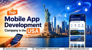Choosing the Right Mobile App Development Company in the USA 1 Choosing the Right Mobile App Development Company in the USA