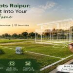 Godrej Plots Raipur: Planning Your Ideal Future Home