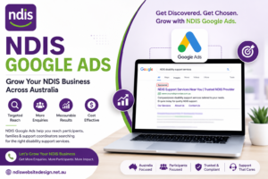 NDIS Google Ads: A Complete Guide for Australian NDIS Providers 1 NDIS Google Ads: A Complete Guide for Australian NDIS Providers