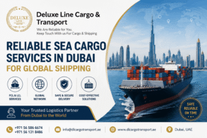 Reliable Sea Cargo Services in Dubai for Global Shipping 1 Reliable Sea Cargo Services in Dubai for Global Shipping