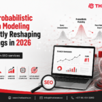 How Probabilistic Search Modeling Is Quietly Reshaping Rankings in 2026.