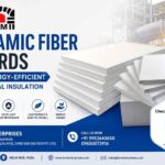 Ceramic Fiber Boards for Energy Efficient Industrial Insulation