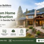 Benefits of Custom Home Construction Services in Sandia Park 3 Benefits of Custom Home Construction Services in Sandia Park