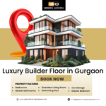 Luxury Builder Floor in Gurgaon: A Complete Home Buyer’s Guide for 2026