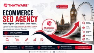 SEO Agencies in UK: Why Thatware LLP Is Among the Best SEO Agencies in UK 1 SEO Agencies in UK: Why Thatware LLP Is Among the Best SEO Agencies in UK