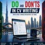 Do and Don’ts in CV Writing