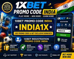 1xbet Promo Code India Today: Latest Guide for New Users 1 1xbet Promo Code India Today: Latest Guide for New Users