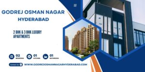 Godrej Osman Nagar Hyderabad – Premium 2 & 3 BHK Residences for Modern Living 1 Godrej Osman Nagar Hyderabad – Premium 2 & 3 BHK Residences for Modern Living