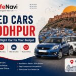 Used Cars in Jodhpur: Find the Right Car for Your Budget | LifeNavi