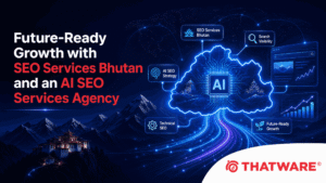 Future-Ready Growth with SEO Services Bhutan and an AI SEO Services Agency 1 Future-Ready Growth with SEO Services Bhutan and an AI SEO Services Agency