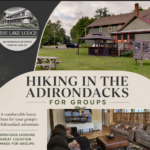 Hiking in the Adirondacks for Groups: Plan an Unforgettable Mountain Getaway